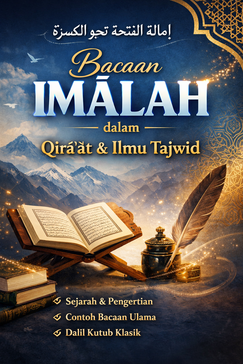 Read more about the article Bacaan Imālah dalam Qirā’āt dan Ilmu Tajwid