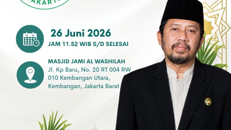 Ringkasan Khutbah Jum’at Masjid Al Washilah Jakarta Barat