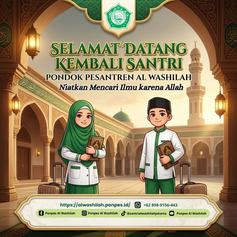 SELAMAT DATANG KEMBALI PARA SANTRI